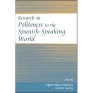 Research on Politeness in the Spanish-speaking World