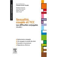 Sexualité, couple et TCC. Volume 2 : les difficultés conjugales