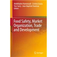 Food Safety, Market Organization, Trade and Development