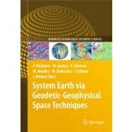 System Earth Via Geodetic-geophysical Space Techniques