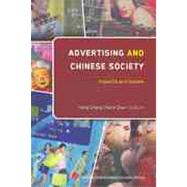 Advertising and Chinese Society Impacts and Issues