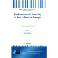 Environmental Security in South-Eastern Europe