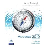 Exploring Microsoft Office Access 2010 Introductory