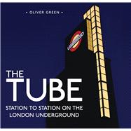The Tube Station to Station on the London Underground