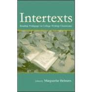 Intertexts: Reading Pedagogy in College Writing Classrooms