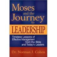 Moses And the Journey to Leadership