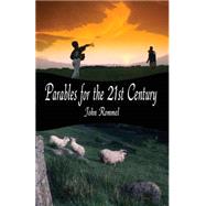 Parables for the 21st Century