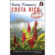 Pauline Frommer's Costa Rica, 1st Edition