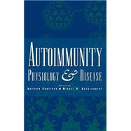 Autoimmunity Physiology and Disease