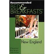 Recommended Bed & Breakfasts™ New England, 3rd