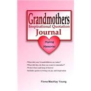 Grandmother's Inspirational Quotation Journal