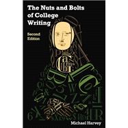 The Nuts and Bolts of College Writing