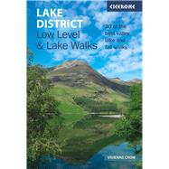 Lake District: Low Level and Lake Walks 30 of the best valley, lake and fell walks