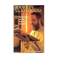 Journey to the Kingdom : Reflections on the Sunday Gospels