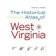 The Historical Atlas of West Virginia