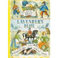 Lavender's Blue A Book of Nursery Rhymes