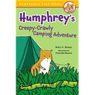 Humphrey's Creepy-crawly Camping Adventure