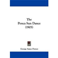 The Ponca Sun Dance