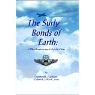 The Surly Bonds of Earth