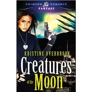 Creatures of the Moon,9781440552274