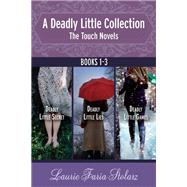 A Deadly Little Collection: The Touch Novels
