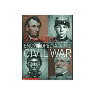 Scholastic Encyclopedia of the Civil War