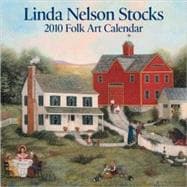 Linda Nelson Stocks Folk Art; 2010 Mini Wall Calendar