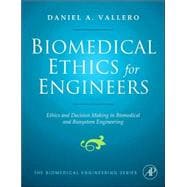Biomedical Ethics for Engineers