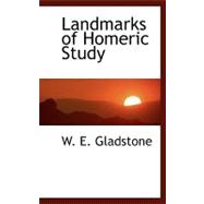Landmarks of Homeric Study