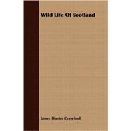 Wild Life Of Scotland