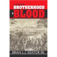A Strong Brotherhood in Blood