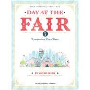 Day at the Fair - 7 Imaginative Piano Duets by Naoko Ikeda for Early to Later Elementary Level