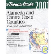 Thomas Guide 2001 Alameda and Contra Costa Counties : Street Guide and Directory (Spiral)