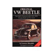 Original VW Beetle : The Guide to European Models, 1945-1978