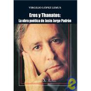 Eros Y Thanatos/ Eros and Thanatos