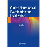 Clinical Neurological Examination and Localization