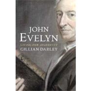John Evelyn : Living for Ingenuity