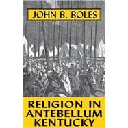 Religion in Antebellum Kentucky