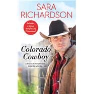 Colorado Cowboy Includes a bonus novella