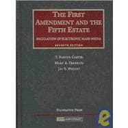 The First Amendment and The Fifth Estate