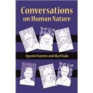 Conversations on Human Nature