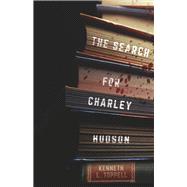 The Search for Charley Hudson