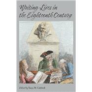 Writing Lives in the Eighteenth Century