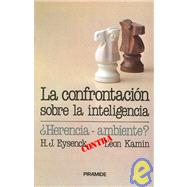 La confrontacion sobre la inteligencia/ Intelligence: The Battle for the Mind: Herencia-ambiente?