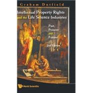 Intellectual Property Rights and the Life Science Industries