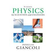 Physics for Scientists & Engineers with Modern Physics