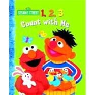 1, 2, 3 Count with Me (Sesame Street)