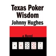 Texas Poker Wisdom