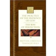 THE PRACTICE OF THE PRESENCE OF GOD AND THE WAY OF PERFECTION
