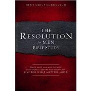 The Resolution for Men A Small-Group Bible Study